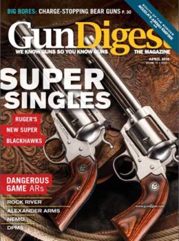 Gun Digest the Magazine April 2016 Digital Edition