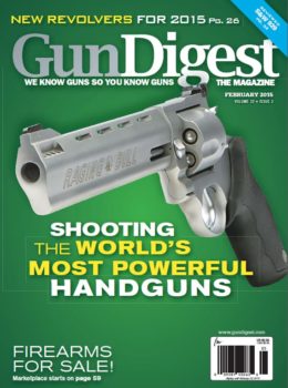 Gun Digest the Magazine, February 2015 Digital Issue