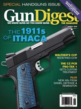 Gun Digest the Magazine, April 2015 Digital Issue