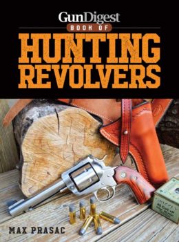 Gun Digest Book of Hunting Revolvers (Digital Download)