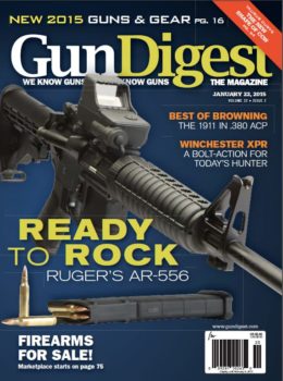 Gun Digest the Magazine, January 22, 2015 Digital Issue