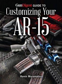 Gun Digest Guide to Customizing Your AR-15 (Digital PDF Download)