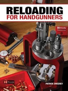 Reloading for Handgunners (Digital Download PDF)