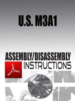 U.S. M3A1 Assembly/Disassembly Instructions Download