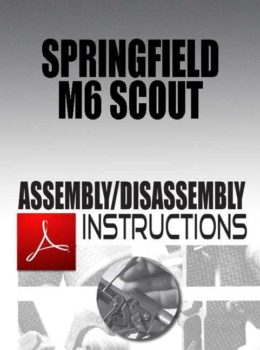 Springfield M6 Scout Assembly/Disassembly Instructions Download