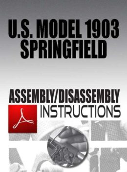 U.S. Model 1903 Springfield Assembly/Disassembly Instructions Download