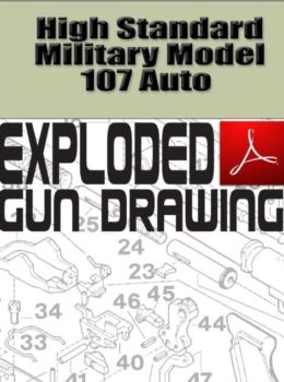 High Standard Military Model 107 Auto Exploded Gun Drawing Download