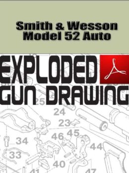 Smith & Wesson Model 52 Auto Exploded Gun Drawing Download