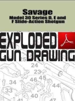 Savage Model 30 Series D, E and F Slide-Action Shotgun Exploded Gun Drawing Download