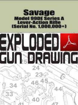 Savage Model 99DE Series A Lever-Action Rifle (Serial No. 1,000,000) Exploded Gun Drawing Download
