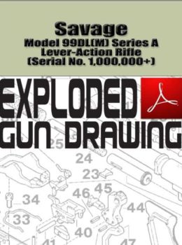 Savage Model 99DL(M) Series A Lever-Action Rifle (Serial No. 1,000,000) Exploded Gun Drawing Download