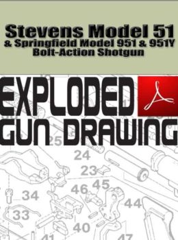 Stevens Model 51 and Springfield Model 951 and 951Y Bolt-Action Shotgun Exploded Gun Drawing Download