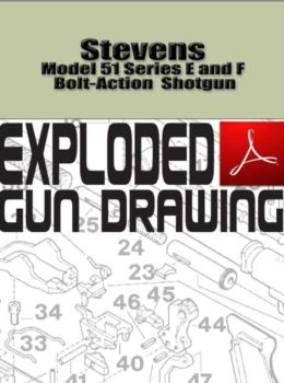 Stevens Model 51 Series E and F Bolt-Action  Shotgun Exploded Gun Drawing Download