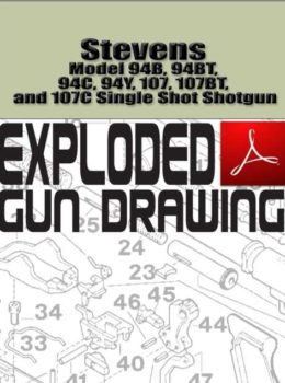 Stevens Model 94B, 94BT, 94C, 94Y, 107, 107BT, and 107C Single Shot Shotgun Exploded Gun Drawing Download