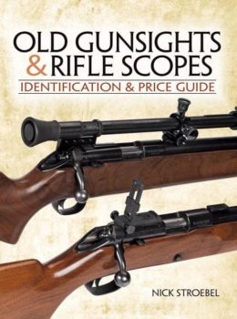 Old Gunsights and Rifle Scopes (Digital Ebook)