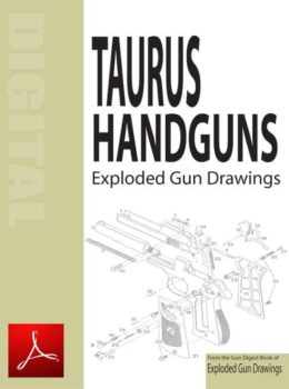 Taurus Handguns Exploded Gun Drawings Digital (PDF) Download
