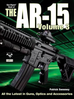 Gun Digest Book of the AR-15, Volume 3 (Digital PDF Download)