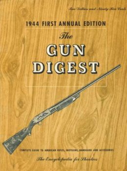 Gun Digest 1st Edition 1944 (Digital Ebook)
