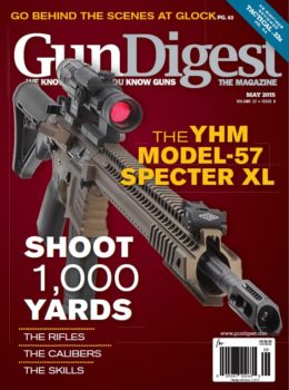 Gun Digest the Magazine, May 2015 Digital Issue