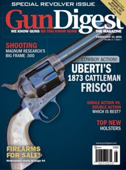 Gun Digest the Magazine February 13, 2014 Digital Issue