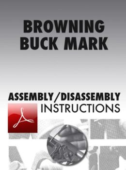 Browning Buck Mark Assembly/Disassembly Instructions Download