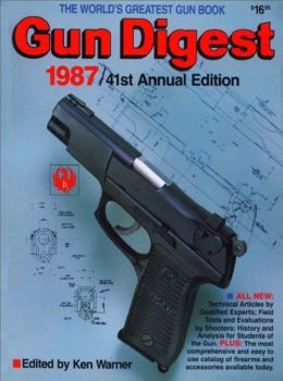 Gun Digest 1987 (Digital Ebook)