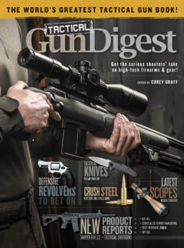 Tactical Gun Digest: The World's Greatest Tactical Gun Book