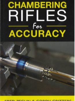 Chambering Rifles For Accuracy
