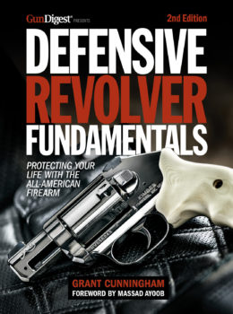 Defensive Revolver Fundamentals, 2nd Edition