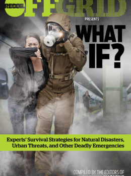 Offgrid What If? Experts' Survival Strategies for Natural Disasters, Urban Threats, and Other Deadly Emergencies