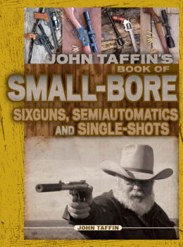 John Taffin's Book On Small Bores